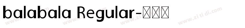 balabala Regular字体转换